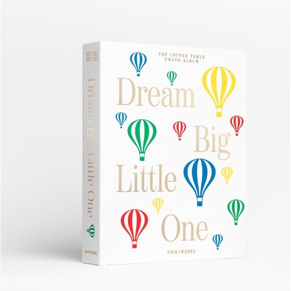 Fotoalbum Dream Big Little One - Printworks
