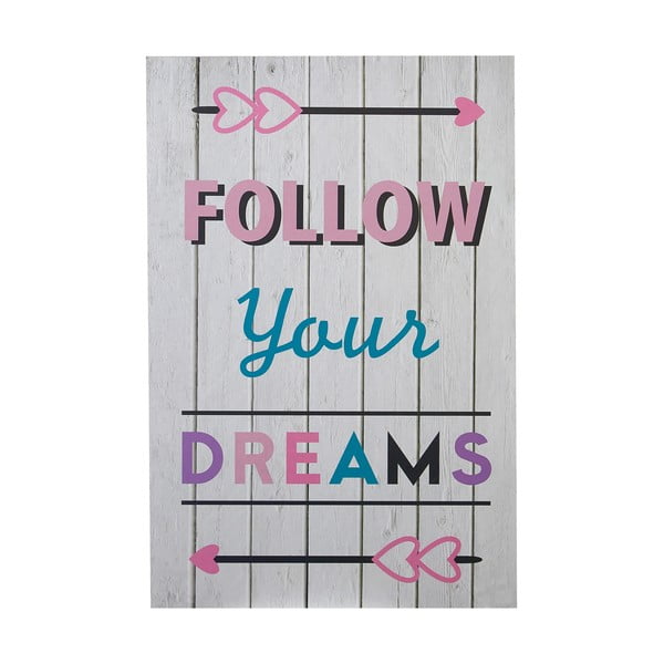 Laste pilt 30x45 cm Follow Your Dreams - Premier Housewares