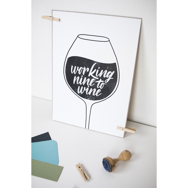 Prindi koos motiiviga , A4 formaat Working Nine to Wine - Printintin-image-1