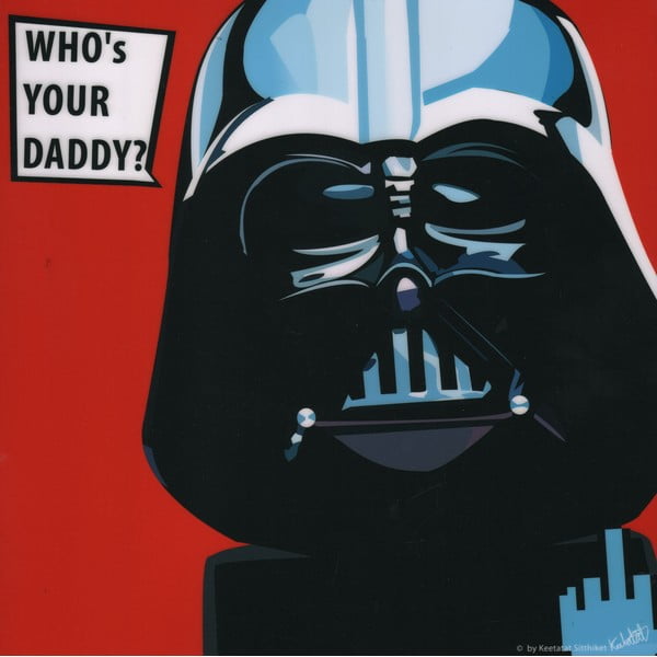Obraz Darth Vader - Who's your daddy
