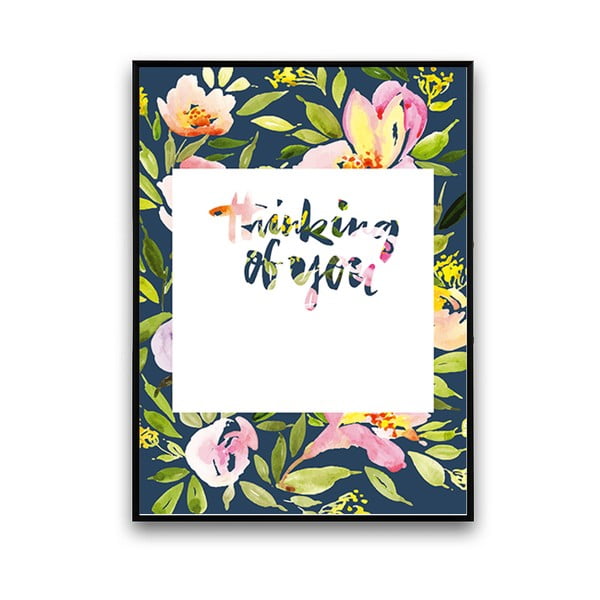 Plakát s květinami Thinking Of You, 30 x 40 cm