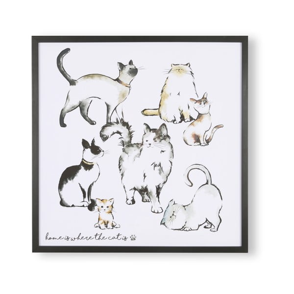 Seinaplakat raamides Kodu on seal, kus on kass, 50 x 50 cm Home Is Where The Cat Is - Art for the home