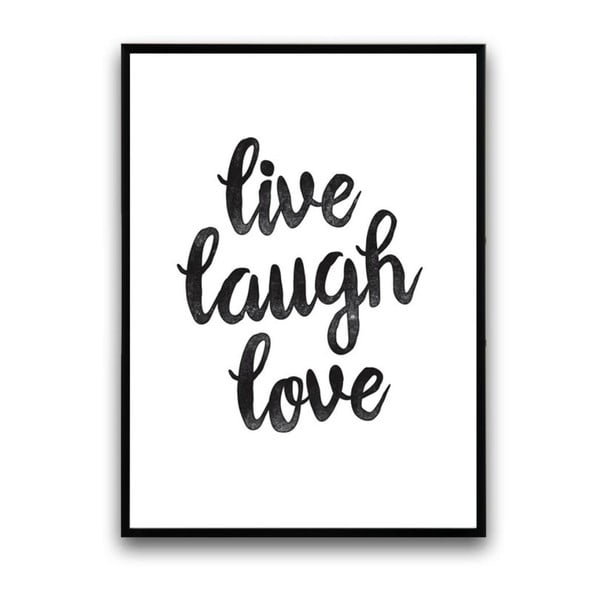 Plakát v dřevěném rámu Live laugh love, 38x28 cm
