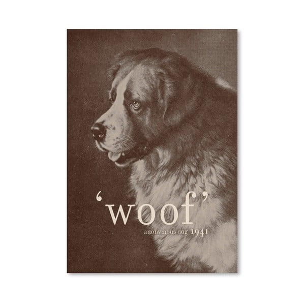 Plakát Famous Quote Dog od Florenta Bodart, 30x42 cm