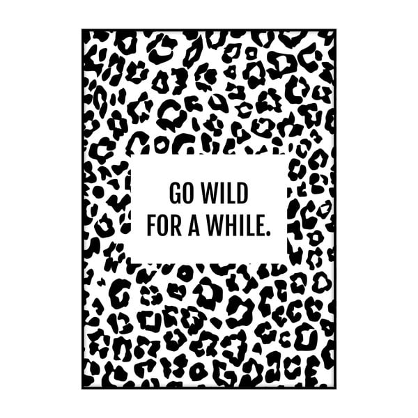 Plakát Imagioo Go Wild, 40 x 30 cm