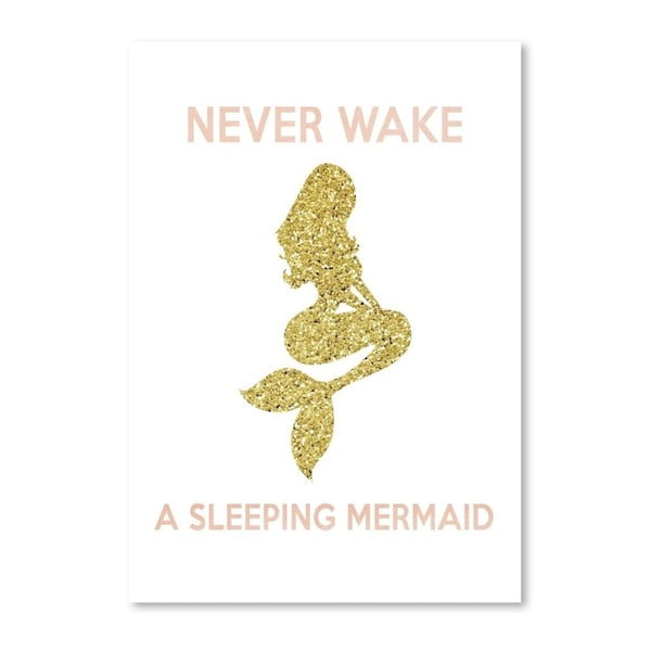 Plakát Americanflat Never Wake a Sleeping Mermaid, 30 x 42 cm