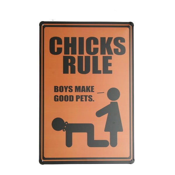 Cedule Chicks Rule, 20x30 cm
