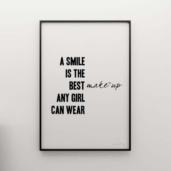 Plakát A smile is the best make up any girl can wear, 100x70 cm
