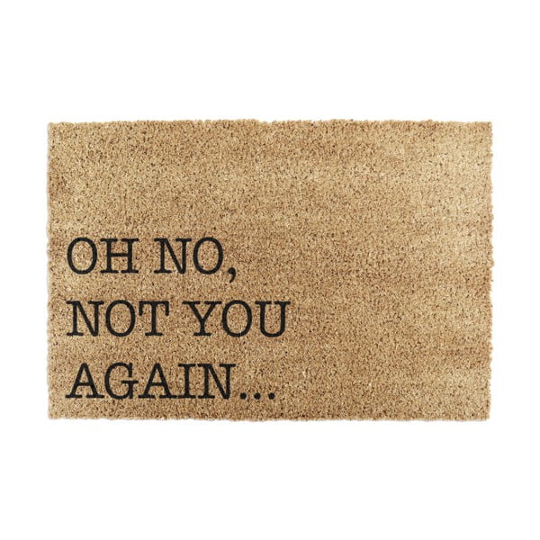 Kookoskiududest matt  40x60cm Oh No Not You Again - Artsy Doormats