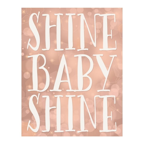 Plakát v dřevěném rámu Shine baby shine, 38x28 cm