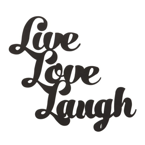 Kovová nástěnná dekorace Live Laugh Love