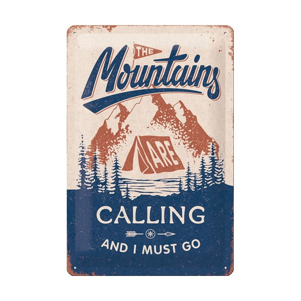 Seina dekoratiivne märk The Mountains Are Calling - Postershop